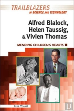 Bertrand.pt - Alfred Blalock, Helen Taussig, & Vivien Thomas