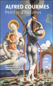 Alfred Courmes : Peintre D'Histoires
