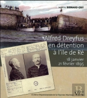 Alfred Dreyfus En Détention À L'Île De Ré ; 18 Janvier 21 Février 1895