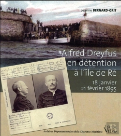 Bertrand.pt - Alfred Dreyfus En Détention À L'Île De Ré ; 18 Janvier 21 Février 1895