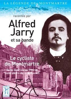 Bertrand.pt - Alfred Jarry, Le Cycliste De Bohème