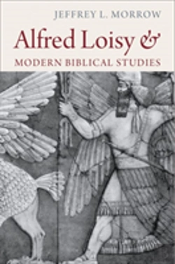 Bertrand.pt - Alfred Loisy And Modern Biblical Studies