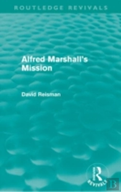 Bertrand.pt - Alfred Marshall'S Mission (Routledge Revivals)