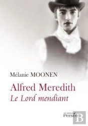 Alfred Meredith ; Le Lord Mendiant