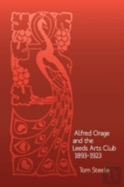 Alfred Orage And The Leeds Arts Club 189