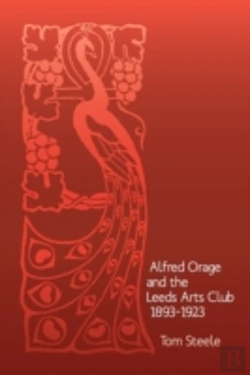 Bertrand.pt - Alfred Orage And The Leeds Arts Club 189