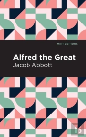 Alfred The Great