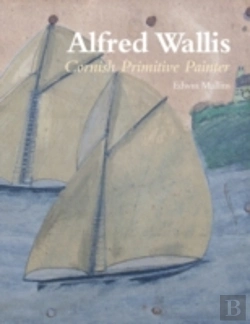 Bertrand.pt - Alfred Wallis: Cornish Primitive Painter