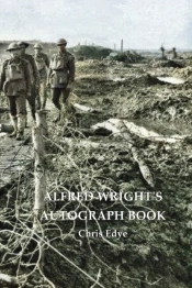Alfred Wright'S Autograph Book