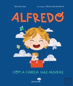 Bertrand.pt - Alfredo com a Cabeça nas Nuvens