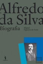 Alfredo da Silva: Uma Biografia