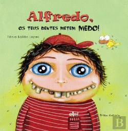 Bertrand.pt - Alfredo, os Teus Dentes Metem Medo!