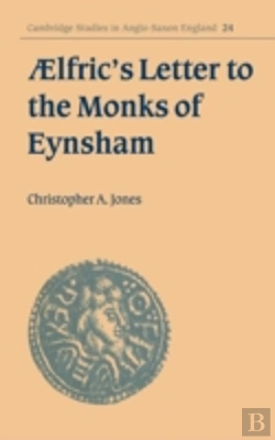 Bertrand.pt - Ã†Lfric'S Letter To The Monks Of Eynsham