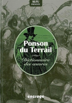 Bertrand.pt - Alfu Présente Ponson Du Terrail : Dictionnaire Des Oeuvres