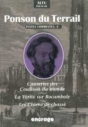 Alfu Présente Ponson Du Terrail : Textes Commentés 2 : Causeries Des Coulisses Du Monde