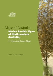 Algae Of Australia Marine Benthic Algae Of North-Western Australia