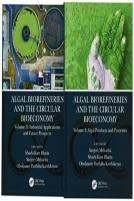 Algal Biorefineries And The Circular Bioeconomy