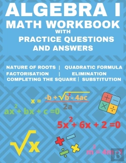 Bertrand.pt - Algebra 1 Math Workbook With Practice Questions And Answers