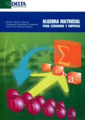 Álgebra Matricial Para Economía Y Empresa