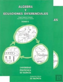 Bertrand.pt - Álgebra Y Ecuaciones Diferenciales. Tomo I Y Ii