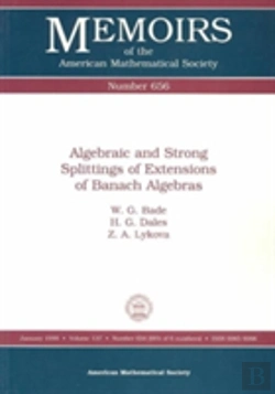 Bertrand.pt - Algebraic And Strong Splittings Of Extensions Of Banach Algebras