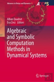 Algebraic And Symbolic Computation Methods In Dynamical Systems