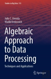 Algebraic Approach To Data Processing