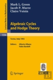 Algebraic Cycles And Hodge Theory