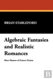 Algebraic Fantasies And Realistic Romances