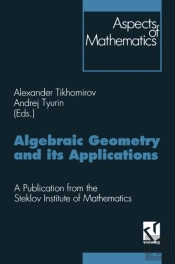 Algebraic Geometry And Its Applications