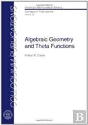 Algebraic Geometry And Theta Functions