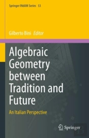 Algebraic Geometry Between Tradition And Future