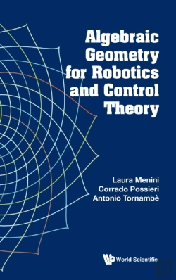 Bertrand.pt - Algebraic Geometry For Robotics And Control Theory