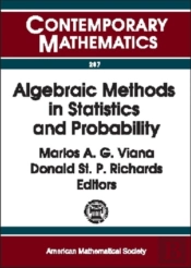 Algebraic Methods In Statistics And Probability