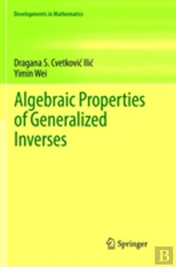 Bertrand.pt - Algebraic Properties Of Generalized Inverses
