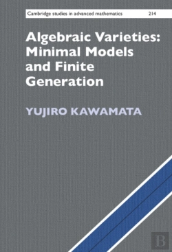 Bertrand.pt - Algebraic Varieties: Minimal Models And Finite Generation