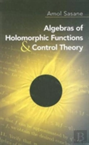 Algebras Of Holomorphic Functions And Control Theory