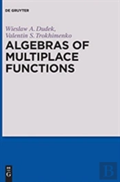 Algebras Of Multiplace Functions