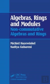 Algebras, Rings And Modules