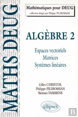Bertrand.pt - Algèbre - 2. Espaces Vectoriels, Matrices, Systèmes Linéaires