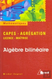 Algèbre Bilinéaire ; Licence Et Maitrîse