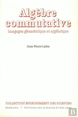 Bertrand.pt - Algèbre Commutative : Langages Géométriques Et Algébriques