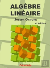 Algebre Lineaire - 4e Edition