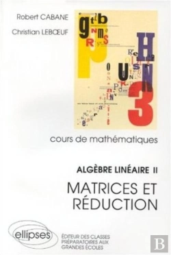 Bertrand.pt - Algèbre Linéaire - Ii - Matrices Et Réduction