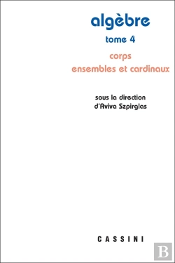 Bertrand.pt - Algèbre Tome 4 : Corps