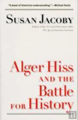 Bertrand.pt - Alger Hiss And The Battle For History
