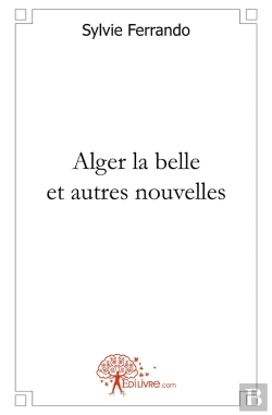 Bertrand.pt - Alger La Belle Et Autres Nouvelles