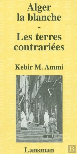 Bertrand.pt - Alger La Blanche - Les Terres Contrariees