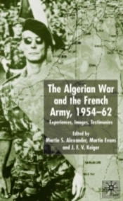 Algerian War And The French Army, 1954-62