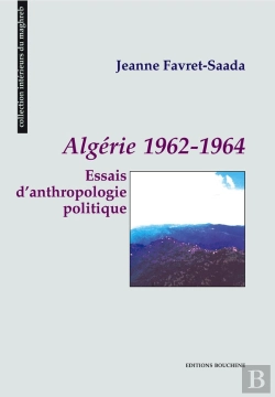 Bertrand.pt - Algérie 1962-1964 : Essais D'Anthologie Politique
